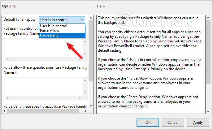 Chọn Force Deny trong phần phần Default for all apps